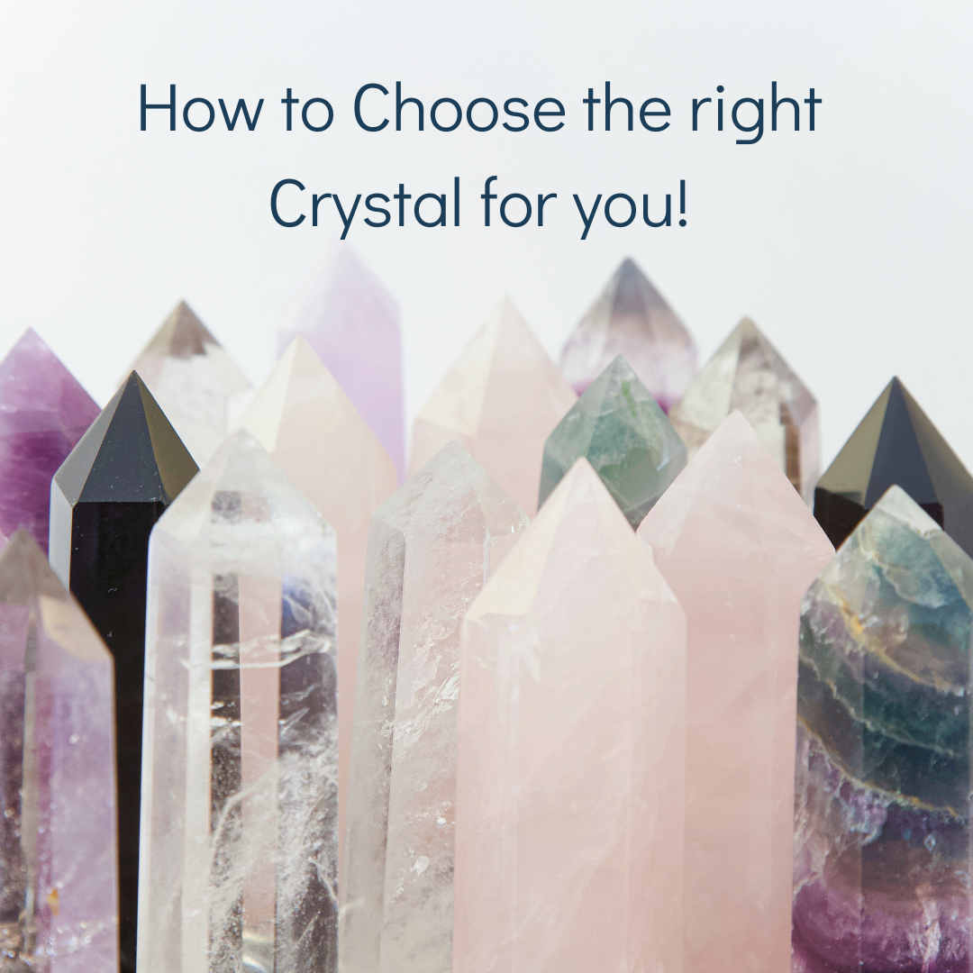 Which Crystal is right for you?